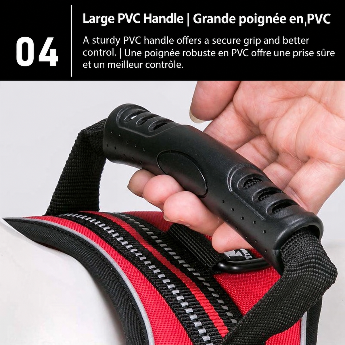 The sturdy PVC handle provides a secure grip for better control and quick guidance when needed.
